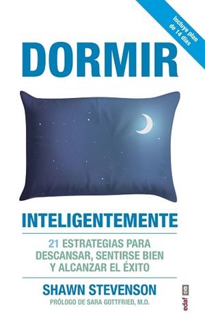 DORMIR INTELIGENTEMENTE | 9788441439290 | STEVENSON, SHAWM | Llibreria L'Illa - Llibreria Online de Mollet - Comprar llibres online