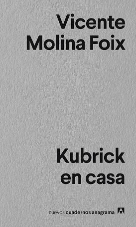 KUBRICK EN CASA | 9788433916297 | MOLINA FOIX, VICENTE | Llibreria L'Illa - Llibreria Online de Mollet - Comprar llibres online