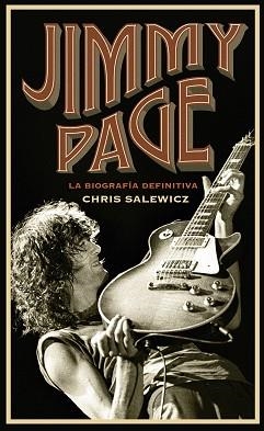 JIMMY PAGE | 9788448025250 | SALEWICZ, CHRIS | Llibreria L'Illa - Llibreria Online de Mollet - Comprar llibres online