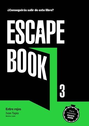 ESCAPE BOOK 3 | 9788417560782 | TAPIA, IVAN/LINDE, MONTSE | Llibreria L'Illa - Llibreria Online de Mollet - Comprar llibres online