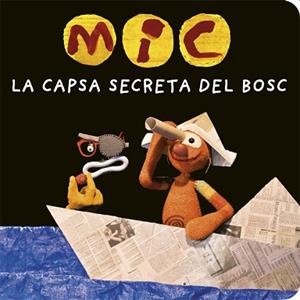 MIC. LA CAPSA SECRETA DEL BOSC | 9788424664787 | Llibreria L'Illa - Llibreria Online de Mollet - Comprar llibres online