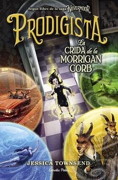 NEVERMOOR. PRODIGISTA | 9788491377634 | TOWNSEND, JESSICA | Llibreria L'Illa - Llibreria Online de Mollet - Comprar llibres online