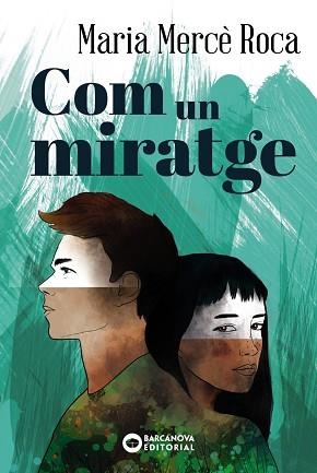 COM UN MIRATGE | 9788448947705 | ROCA, MARIA MERCÈ | Llibreria L'Illa - Llibreria Online de Mollet - Comprar llibres online