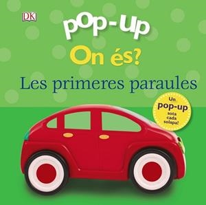POP-UP. ON ÉS? LES PRIMERES PARAULES | 9788499069319 | LLOYD, CLARE | Llibreria L'Illa - Llibreria Online de Mollet - Comprar llibres online