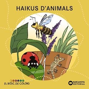 HAIKUS D'ANIMALS | 9788448947835 | BALDÓ, ESTEL/GIL, ROSA/SOLIVA, MARIA | Llibreria L'Illa - Llibreria Online de Mollet - Comprar llibres online