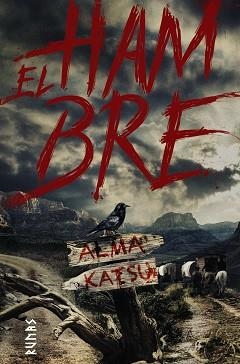 HAMBRE, EL | 9788491814733 | KATSU, ALMA | Llibreria L'Illa - Llibreria Online de Mollet - Comprar llibres online