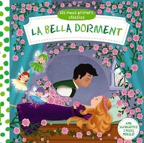 MEUS PRIMERS CLÀSSICS. LA BELLA DORMENT, ELS | 9788499069517 | VARIOS AUTORES | Llibreria L'Illa - Llibreria Online de Mollet - Comprar llibres online