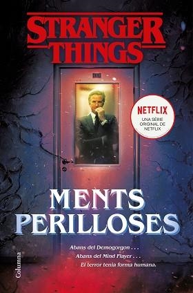 STRANGER THINGS: MENTS PERILLOSES | 9788466424950 | BOND, GWENDA | Llibreria L'Illa - Llibreria Online de Mollet - Comprar llibres online