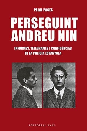 PERSEGUINT ANDREU NIN | 9788417759025 | PAGÈS I BLANCH, PELAI | Llibreria L'Illa - Llibreria Online de Mollet - Comprar llibres online