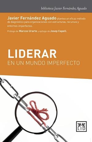 LIDERAR EN UN MUNDO IMPERFECTO | 9788417277659 | FERNÁNDEZ AGUADO, JAVIER | Llibreria L'Illa - Llibreria Online de Mollet - Comprar llibres online