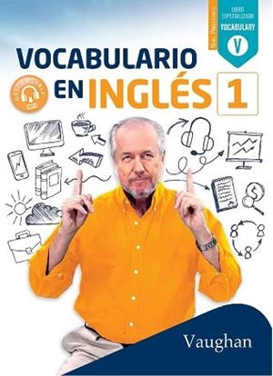 VOCABULARIO EN INGLÉS 1 | 9788416667727 | BROWN, RICHARD/VALLEJO, CARMEN/WADELL, DAVID | Llibreria L'Illa - Llibreria Online de Mollet - Comprar llibres online