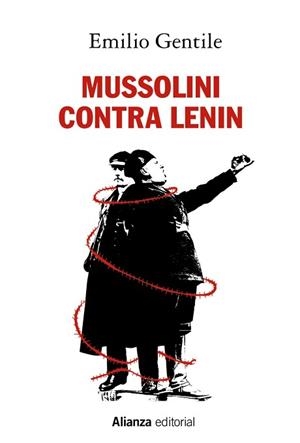 MUSSOLINI CONTRA LENIN | 9788491814658 | GENTILE, EMILIO | Llibreria L'Illa - Llibreria Online de Mollet - Comprar llibres online