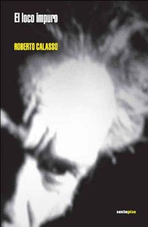 LOCO IMPURO | 9788496867277 | CALASSO, ROBERTO | Llibreria L'Illa - Llibreria Online de Mollet - Comprar llibres online
