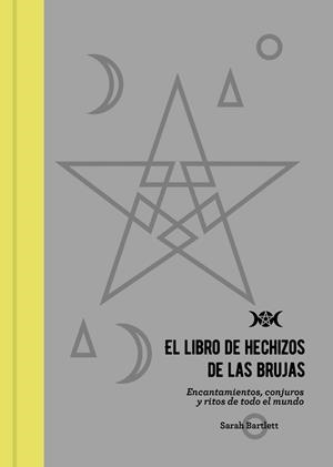 LIBRO DE HECHIZOS DE LAS BRUJAS, EL | 9788441540804 | BARTLETT, SARAH | Llibreria L'Illa - Llibreria Online de Mollet - Comprar llibres online