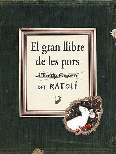 GRAN LLIBRE DE LES PORS DEL RATOLÍ, EL | 9788416117451 | GRAVETT, EMILY | Llibreria L'Illa - Llibreria Online de Mollet - Comprar llibres online