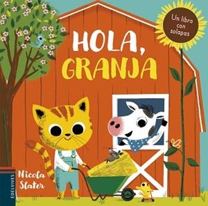 HOLA GRANJA | 9788414017098 | SLATER, NICOLA | Llibreria L'Illa - Llibreria Online de Mollet - Comprar llibres online