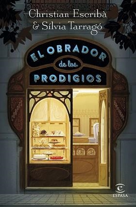 OBRADOR DE LOS PRODIGIOS, EL | 9788467055078 | ESCRIBÀ THOLONIAT, CHRISTIAN/TARRAGÓ CASTRILLÓN, SÍLVIA | Llibreria L'Illa - Llibreria Online de Mollet - Comprar llibres online