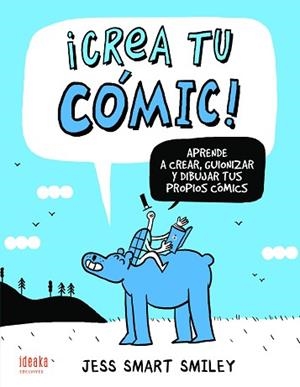CREA TU CÓMIC! | 9788414016909 | SMILEY, JESS SMART | Llibreria L'Illa - Llibreria Online de Mollet - Comprar llibres online