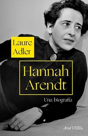 HANNAH ARENDT | 9788434429956 | ADLER, LAURE | Llibreria L'Illa - Llibreria Online de Mollet - Comprar llibres online