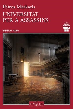 UNIVERSITAT PER A ASSASSINS | 9788490666777 | MÁRKARIS, PETROS | Llibreria L'Illa - Llibreria Online de Mollet - Comprar llibres online
