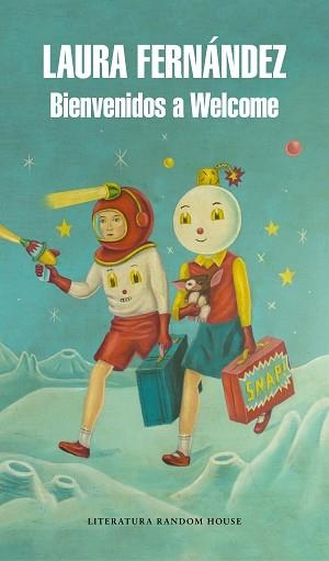 BIENVENIDOS A WELCOME | 9788439735755 | FERNÁNDEZ, LAURA | Llibreria L'Illa - Llibreria Online de Mollet - Comprar llibres online