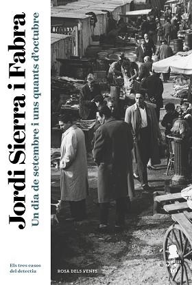 DIA DE SETEMBRE I UNS QUANTS D'OCTUBRE, UN  | 9788417444839 | SIERRA I FABRA, JORDI