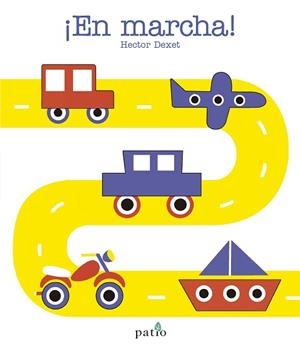 EN MARCHA! | 9788417376383 | DEXET, HECTOR | Llibreria L'Illa - Llibreria Online de Mollet - Comprar llibres online