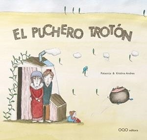PUCHERO TROTON, EL | 9788496788978 | NUÑEZ ALVAREZ, MARIA LUISA | Llibreria L'Illa - Llibreria Online de Mollet - Comprar llibres online