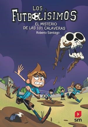 MISTERIO DE LAS 101 CALAVERAS, EL | 9788491825111 | SANTIAGO, ROBERTO | Llibreria L'Illa - Llibreria Online de Mollet - Comprar llibres online