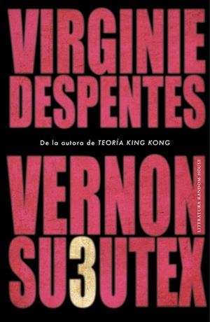 VERNON SUBUTEX 3 | 9788439736189 | DESPENTES, VIRGINIE | Llibreria L'Illa - Llibreria Online de Mollet - Comprar llibres online