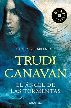 ÁNGEL DE LAS TORMENTAS (LA LEY DEL MILENIO 2) | 9788466346948 | CANAVAN, TRUDI