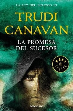 PROMESA DEL SUCESOR (LA LEY DEL MILENIO 3) | 9788466346955 | CANAVAN, TRUDI