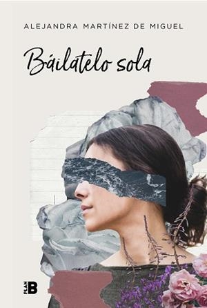 BÁILATELO SOLA | 9788417001810 | MARTÍNEZ DE MIGUEL, ALEJANDRA | Llibreria L'Illa - Llibreria Online de Mollet - Comprar llibres online