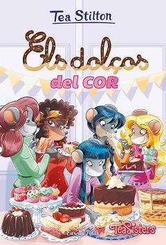 DOLÇOS DEL COR, ELS | 9788491377689 | STILTON, TEA | Llibreria L'Illa - Llibreria Online de Mollet - Comprar llibres online