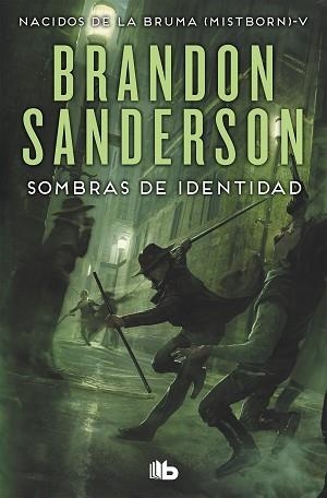 SOMBRAS DE IDENTIDAD (NACIDOS DE LA BRUMA [MISTBORN] 5) | 9788490708293 | SANDERSON, BRANDON