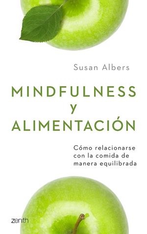 MINDFULNESS Y ALIMENTACIÓN | 9788408206033 | ALBERS, SUSAN | Llibreria L'Illa - Llibreria Online de Mollet - Comprar llibres online