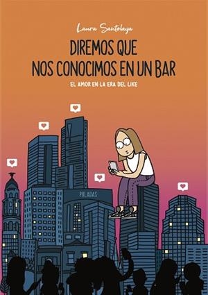 DIREMOS QUE NOS CONOCIMOS EN UN BAR | 9788417560911 | SANTOLAYA (P8LADAS) | Llibreria L'Illa - Llibreria Online de Mollet - Comprar llibres online