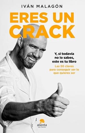 ERES UN CRACK | 9788417568436 | MALAGÓN, IVÁN | Llibreria L'Illa - Llibreria Online de Mollet - Comprar llibres online