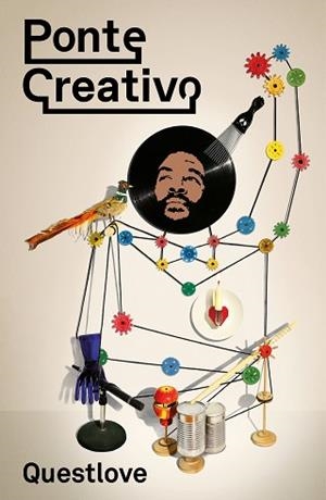 PONTE CREATIVO | 9788499987354 | QUESTLOVE | Llibreria L'Illa - Llibreria Online de Mollet - Comprar llibres online