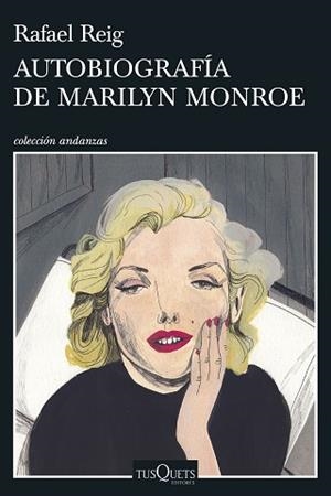 AUTOBIOGRAFÍA DE MARILYN MONROE | 9788490666739 | REIG, RAFAEL | Llibreria L'Illa - Llibreria Online de Mollet - Comprar llibres online