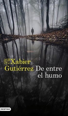 DE ENTRE EL HUMO | 9788423355549 | GUTIÉRREZ, XABIER | Llibreria L'Illa - Llibreria Online de Mollet - Comprar llibres online