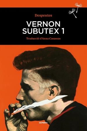 VERNON SUBUTEX 1 | 9788416698332 | DESPENTES, VIRGINIE | Llibreria L'Illa - Llibreria Online de Mollet - Comprar llibres online