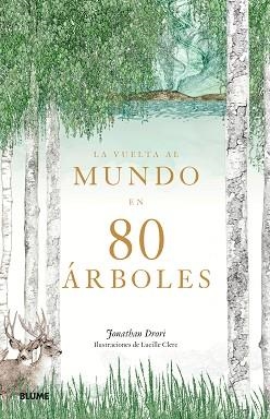 VUELTA AL MUNDO EN 80 ÁRBOLES, LA | 9788417492656 | DRORI, JONATHAN/CLERC, LUCILLE | Llibreria L'Illa - Llibreria Online de Mollet - Comprar llibres online