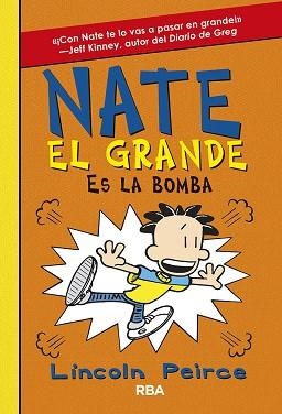 NATE EL GRANDE 8. NATE EL GRANDE ES LA BOMBA | 9788427216242 | LINCOLN, PIERCE | Llibreria L'Illa - Llibreria Online de Mollet - Comprar llibres online