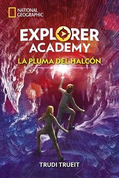 EXPLORER ACADEMY 2. LA PLUMA DEL HALCÓN | 9788482987323 | TRUEIT, TRUDI | Llibreria L'Illa - Llibreria Online de Mollet - Comprar llibres online