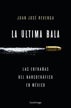 ÚLTIMA BALA, LA | 9788416694860 | REVENGA, JUAN JOSÉ | Llibreria L'Illa - Llibreria Online de Mollet - Comprar llibres online