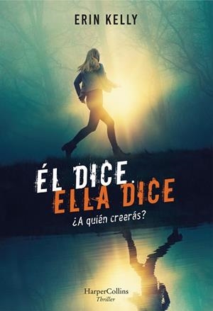 ÉL DICE ELLA DICE | 9788491393276 | KELLY, ERIN | Llibreria L'Illa - Llibreria Online de Mollet - Comprar llibres online