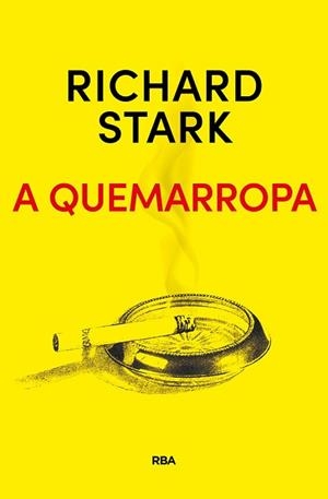 A QUEMARROPA | 9788491872283 | STARK, RICHARD | Llibreria L'Illa - Llibreria Online de Mollet - Comprar llibres online