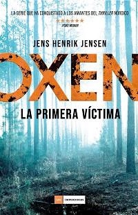 OXEN. LA PRIMERA VÍCTIMA | 9788417128333 | JENSEN, JENS HENRIK | Llibreria L'Illa - Llibreria Online de Mollet - Comprar llibres online