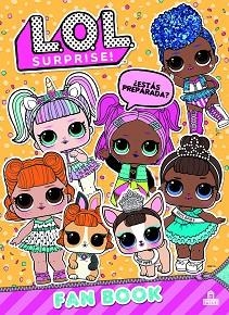 LOL SURPRISE! FAN BOOK | 9788893676557 | VARIOS AUTORES | Llibreria L'Illa - Llibreria Online de Mollet - Comprar llibres online